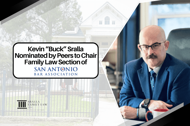 SABA announces Kevin “Buck” Sralla’s nomination to a leadership role in the family law section. Contact (210) 212-5656 to schedule your free consultation.